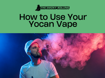 How to Use Your Yocan Vape